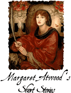 Margaret Atwood's Short Fiction