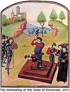The beheading of Edmund Beaufort, fourth Duke of Somerset, after the battle of Tewkesbury
