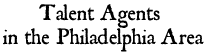 Talent Agents in the Philadelphia Area